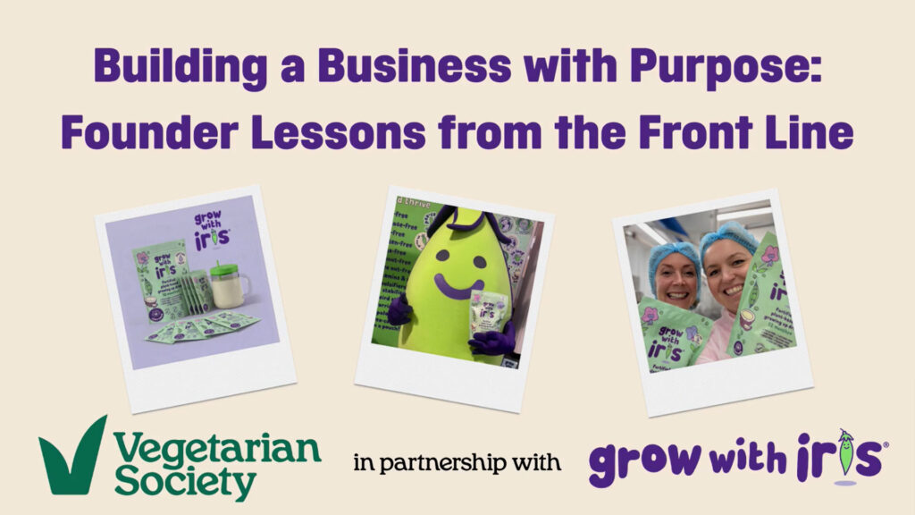 Building a Business with Purpose: Founder Lessons from the Front Line